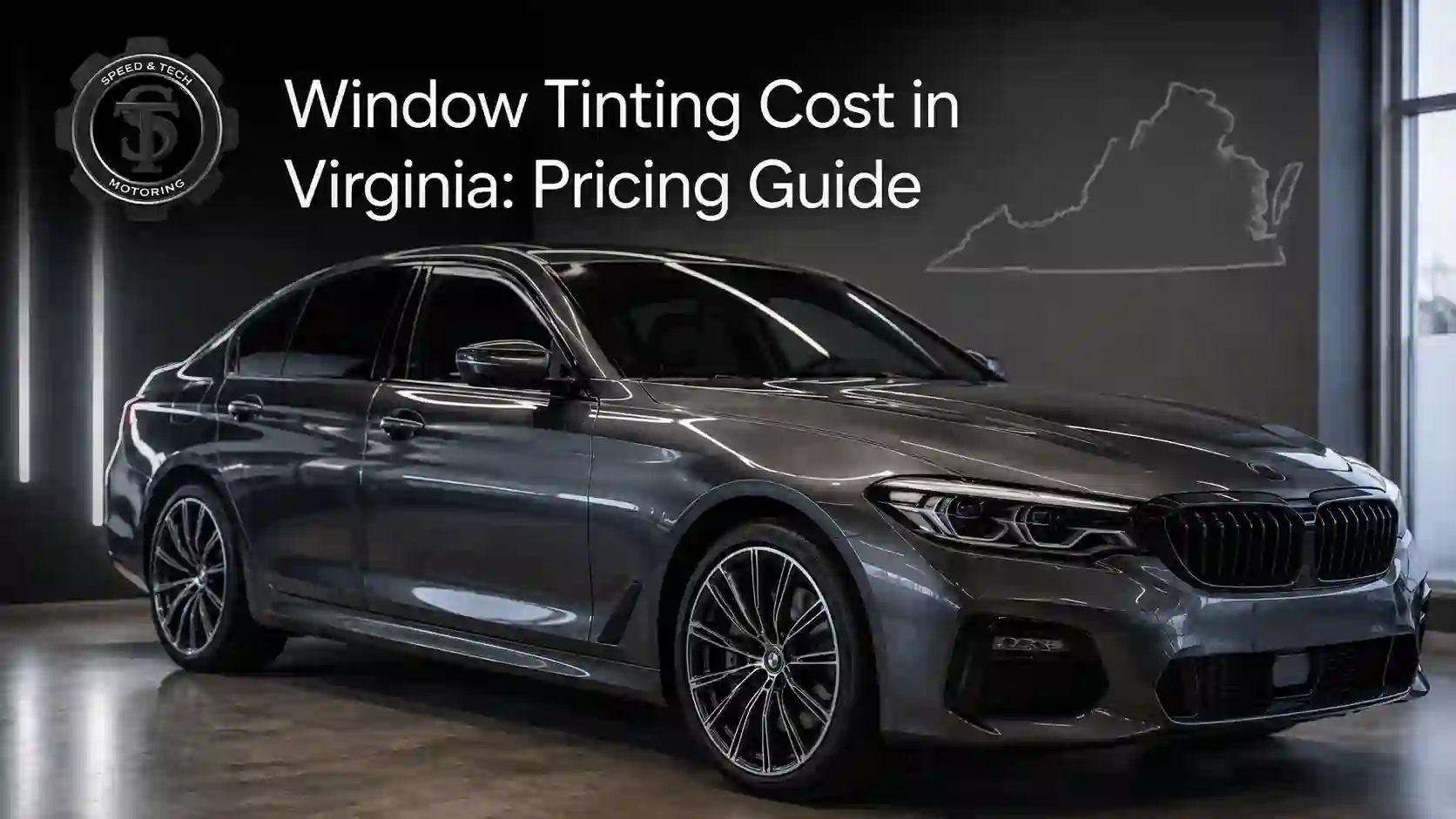 Window Tinting Cost in Virginia by Speed & Tech Motoring