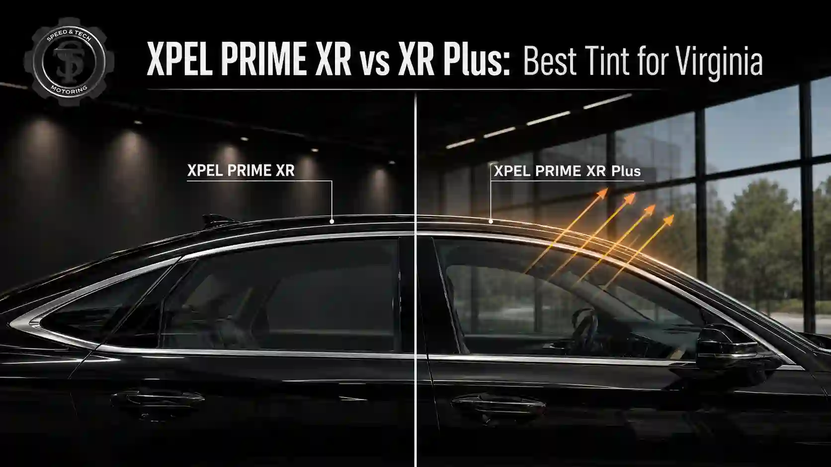 XPEL PRIME XR vs XR Plus Best Tint for Virginia at Speed & Tech Motoring
